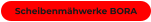 Scheibenmähwerke BORA
